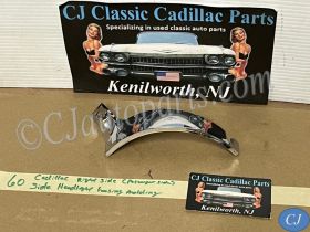 OEM 1960 Cadillac Deville Eldorado Fleetwood RIGHT SIDE HEADLIGHT BUCKET HOUSING CHROME TRIM HOOD EXTENSION MOLDING #1473378/#3511913
